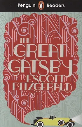 Книга The Great Gatsby. Level 3 (Френсис Скотт Фицджеральд)
