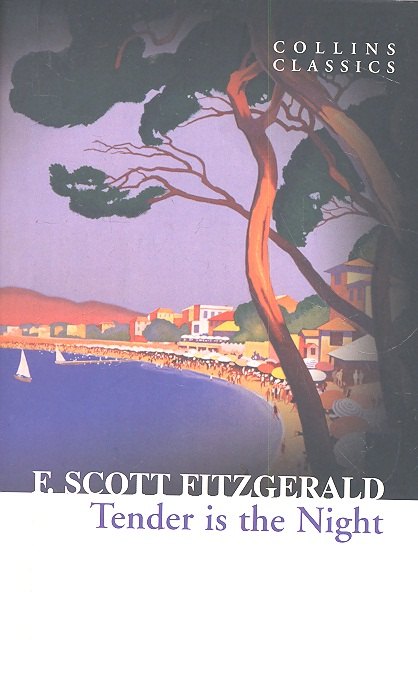

TENDER IS THE NIGHT, Fitzgerald, F. Scott