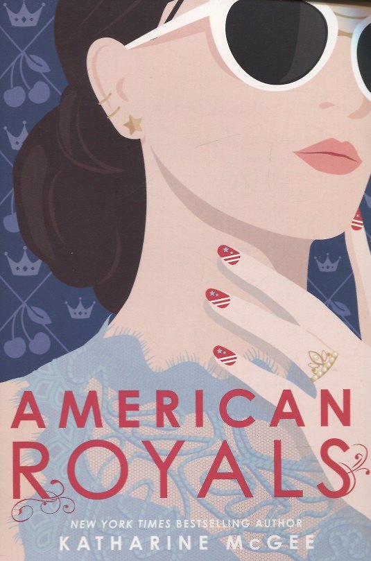 Книга American Royals (Катарина Макги) — 1