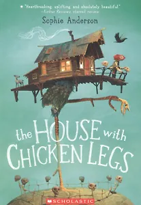 The House with Chicken Legs