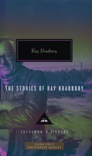 Книга The Stories of Ray Bradbury (Рэй Брэдбери) — 1