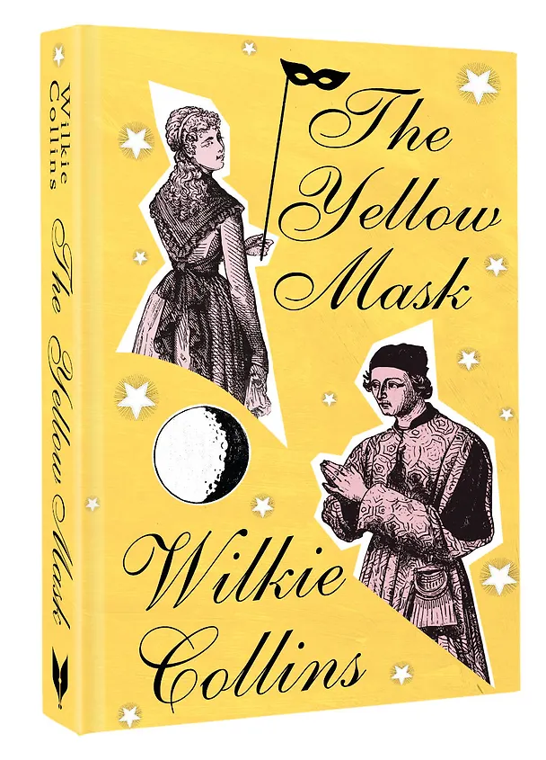 Книга The Yellow Mask (Уильям Уилки Коллинз) — 4