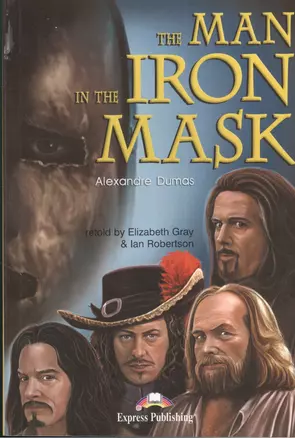 The Man in the Iron Mask. Книга для чтения — 2382682 — 1