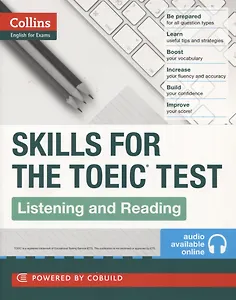 Skills for the TOEIC Test Listening and Reading (м) (Collins EnglExams)