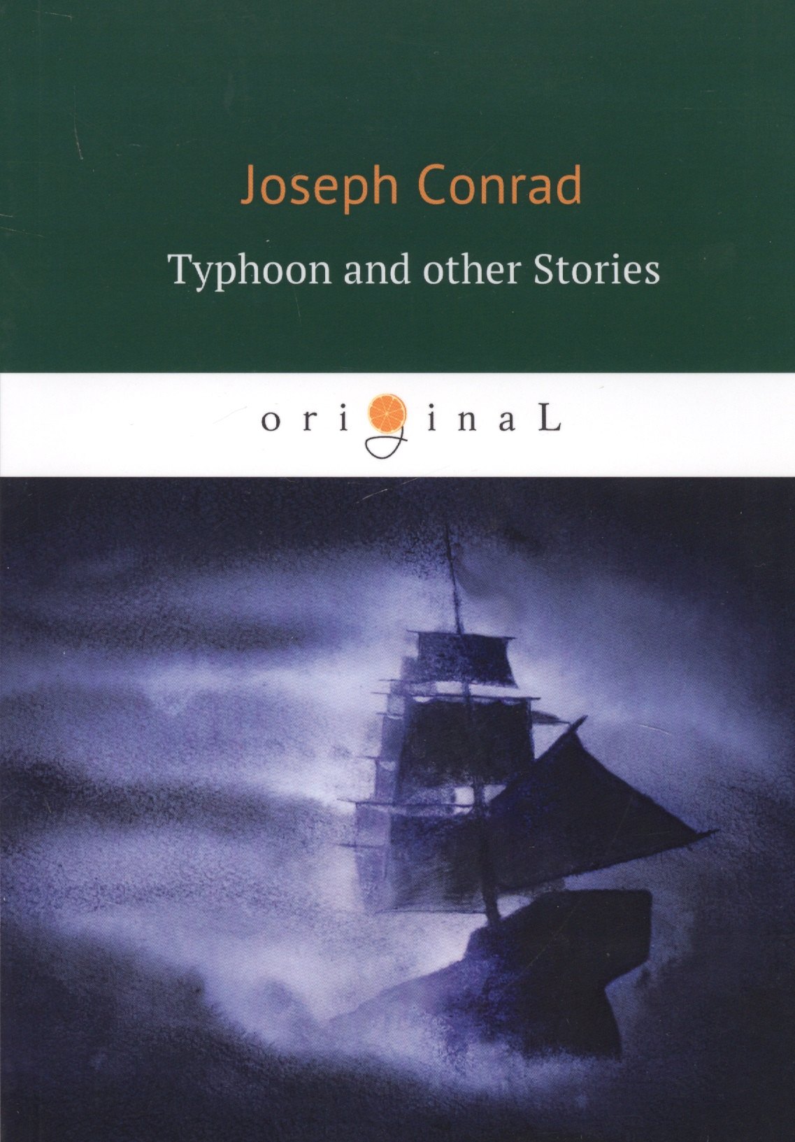 

Typhoon and other Stories = Тайфун: книга на английском языке