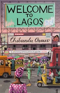 Welcome to Lagos (м) Onuzo