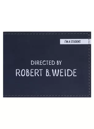 Обложка для студенческого Directed by Robert B.Weide (эко кожа, нубук) — 2980533 — 1