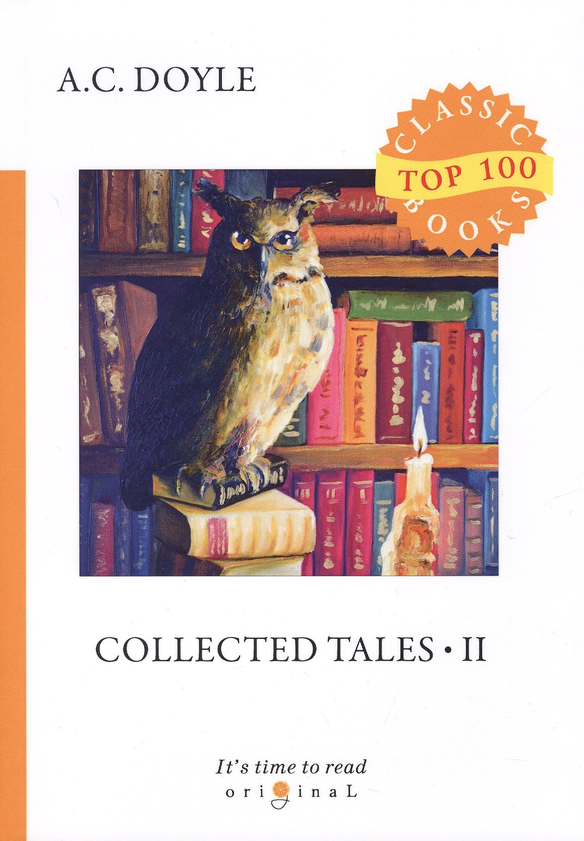 

Collected Tales 2 = Сборник рассказов 2: на англ.яз