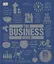 The Business Book. Big Ideas Simply Explained — 2762158 — 1