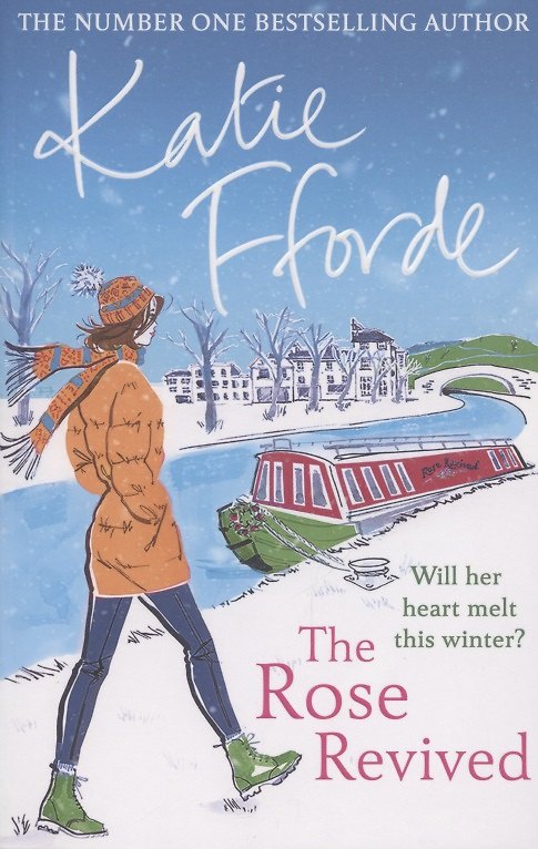 Книга The Rose Revived (Katie Fforde) — 1