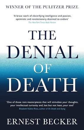 Книга The Denial of Death (Ernest Becker) Отрицание смерти (Эрнест Беккер) /Книги на английском языке (Ernest Becker)