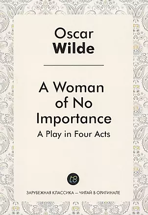 A Woman of No Importance — 2550290 — 1