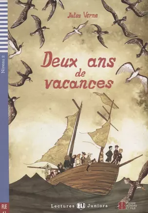 Deux ans de vacances Ур. 2 (франц.яз.) (илл. Ballario) (м) (+CD) Verne — 2628596 — 1