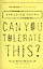 Can You Tolerate This? — 2760541 — 1