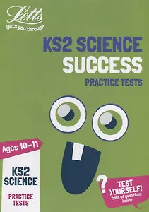 KS2 Science Practice Tests. Ages 10-11
