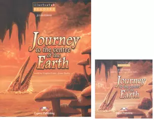 Journey to the Centre of the Earth. Level 1 (+CD) — 2532435 — 1