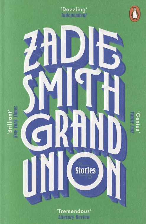 Книга Grand Union (Зэди Смит) — 1