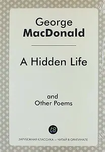 A Hidden Life and Other Poems