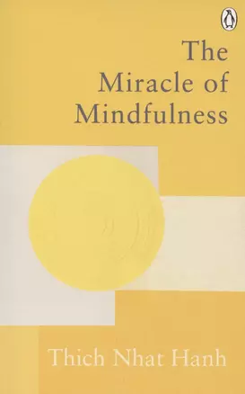 The Miracle of Mindfulness — 2847111 — 1