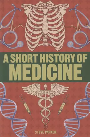 A Short History of Medicine — 2826088 — 1