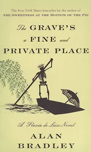 The Grave's a Fine and Private Place