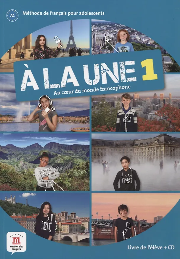 Книга A la une 1. Livre de l'eleve (+CD) (Аурора Джарланг) — 1