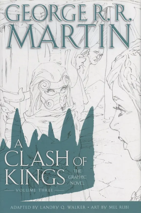 A Clash of Kings: The Graphic Novel: Volume Three 2933594 — 1
