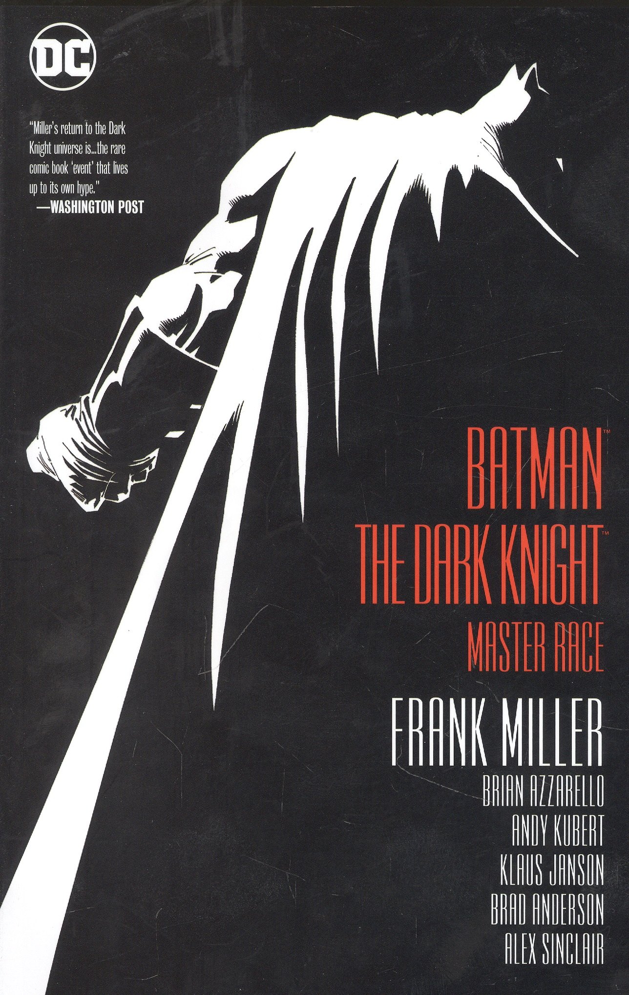 

Batman. The Dark Knight: Master Race