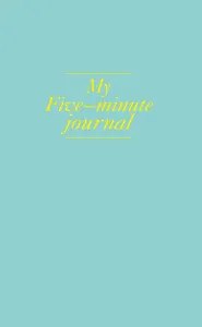 My 5 minute journal. Дневник, меняющий жизнь (192 стр)