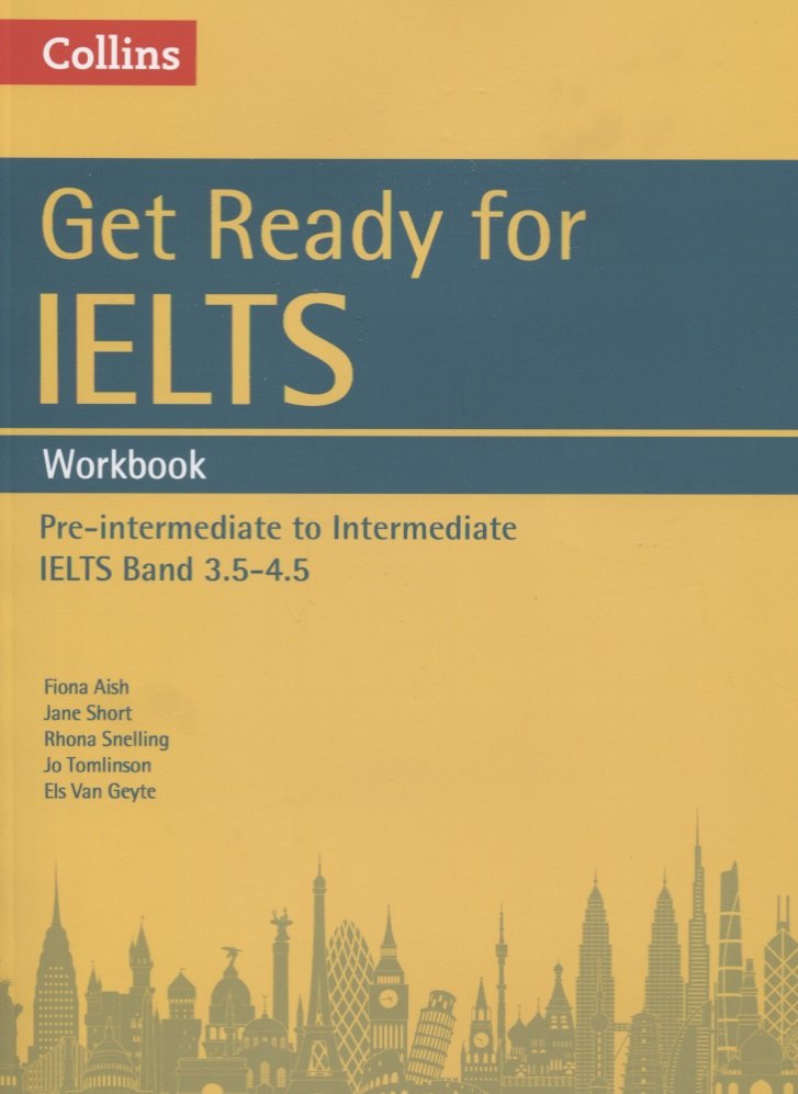 

Get Ready for IELTS Workbook (A2+) (мCollins) Aish
