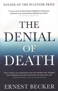 The Denial of Death