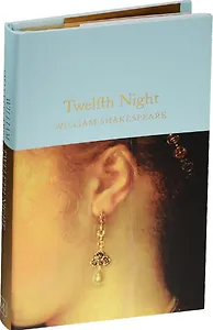 Twelfth Night (Macmillan collectors library) (супер) (зол. срез) Shakespeare