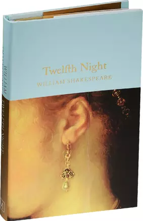 Twelfth Night (Macmillan collectors library) (супер) (зол. срез) Shakespeare — 2564078 — 1