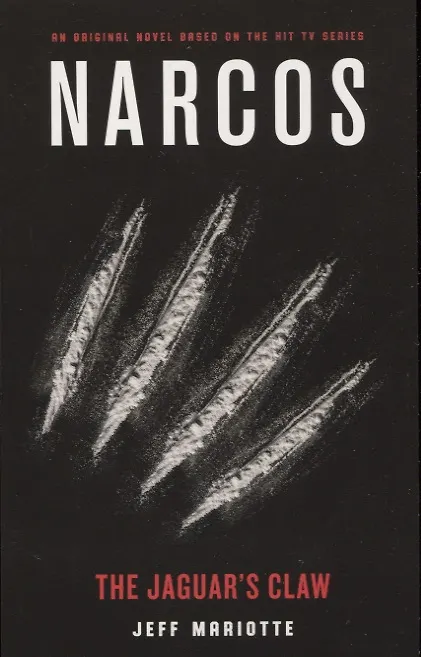 ΠΠ½ΠΈΠ³Π° Narcos: The Jaguar's Claw (Jeff Mariotte) β 1