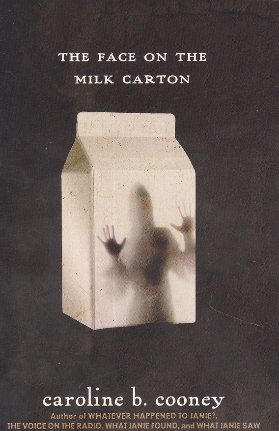 Книга The Face on the Milk Carton (Кэролайн Б. Куни) — 1