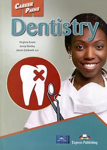 Career Paths. Dentistry. Students Book with DigiBooks Application