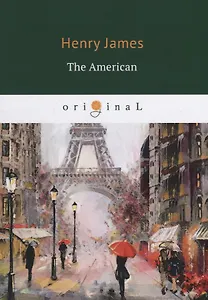 The American = Американец: на английском языке