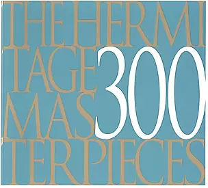 The Hermitage 300 Masterpieces (м) — 2582027 — 1