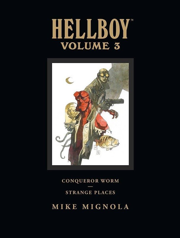 Книга Hellboy Library Volume 3: Conqueror Worm and Strange Places Хеллбой Том 3: Червь-завоеватель и странные места / Книги на английском языке (Майк Миньола) — 1