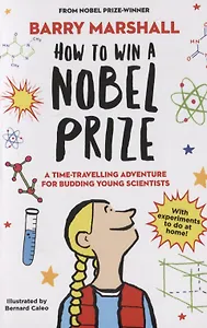 How to Win a Nobel Prize