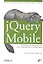 jQuery Mobile: разработка приложений для смартфонов и планшетов — 2359791 — 1