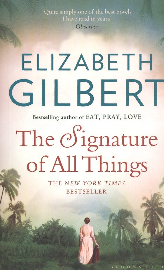 Книга The Signature of All Things (Элизабет Гилберт) — 1