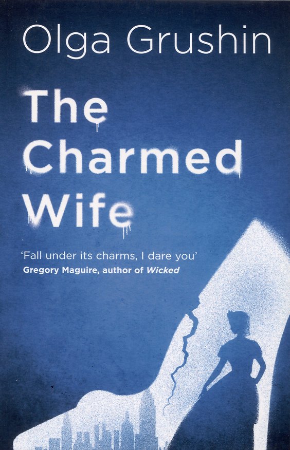 ΠΠ½ΠΈΠ³Π° The Charmed Wife (Olga Grushin) β 1