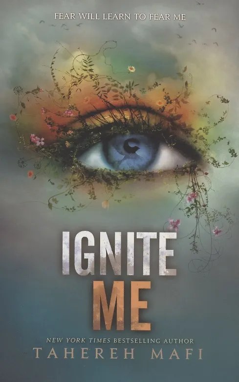 Книга Ignite Me (Тахира Мафи) — 1