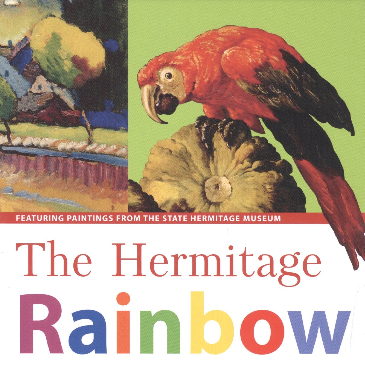 

The Hermitage rainbow Featuring Paintings from the State Hermitage Museum