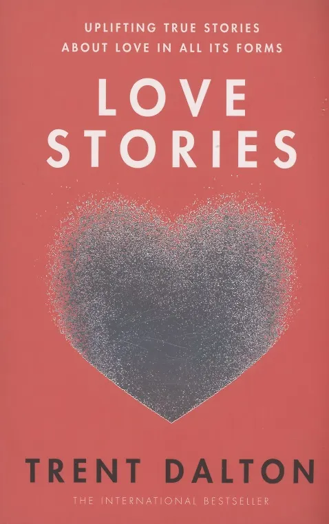 Книга Love Stories (Trent Dalton Trent) — 1