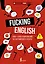 Fucking English: 1000+ слов и выражений из английского сленга — 3062841 — 1