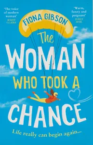 The Woman Who Took a Chance