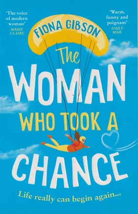 Книга The Woman Who Took a Chance (Fiona Gibson)
