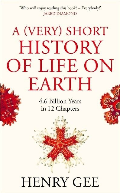 Книга A (Very) Short History of Life On Earth (Henry Gee) — 1